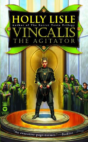 [The Secret Texts 00] • Vincalis the Agitator